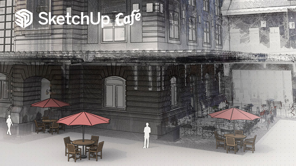 SketchUp Café